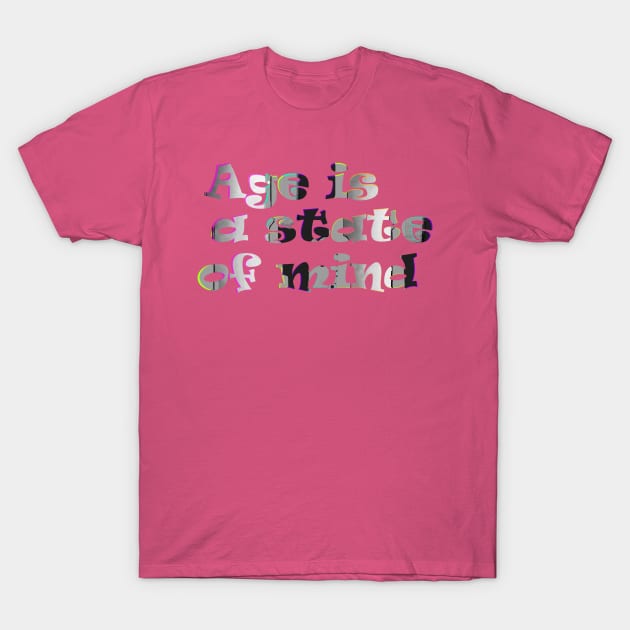 Age T-Shirt by stefy